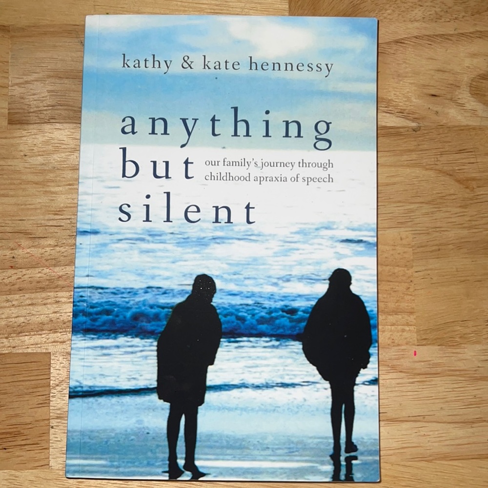Anything but Silent by Kathy & Kate Hennessy